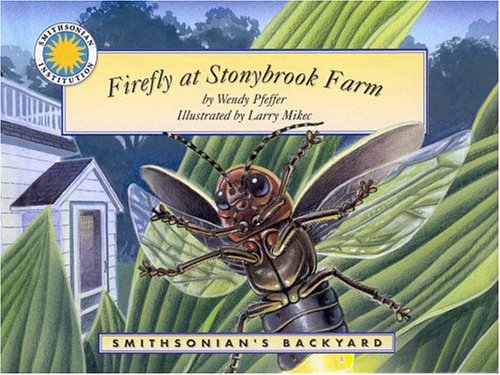 Firefly at Stonybrook Farm (Smithsonian Backyard) (Smithsonian Backyard) (Smithsonian Backyard)