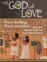 The God of Love; The Path of Divine Love