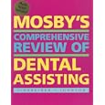 Mosbys Comprehensive Review Dental Assisting
