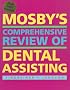 Mosby's Comprehensive Review of Dental Assisting