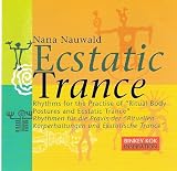Ecstatic Trance, 1 Audio-CD - Nana Nauwald