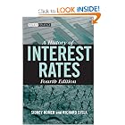 A History of Interest Rates, Fourth Edition (Wiley Finance) by Sidney Homer and Richard Sylla