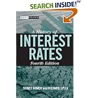 Click here to buy A History of Interest Rates, Fourth Edition (Wiley Finance) by Sidney Homer and Richard Sylla.