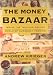 Books : The Money Bazaar : Inside the Trillion-Dollar World of Currency Trading