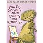 How Do Dinosaurs Learn Colours and Numbers?