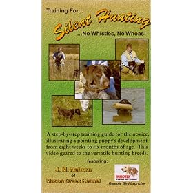 Training For...Silent Hunting...No Whistles, No Whoas! [VHS]