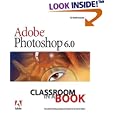 Adobe(R) Photoshop(R) 6.0 Classroom in a Book by  Adobe Creative Team
