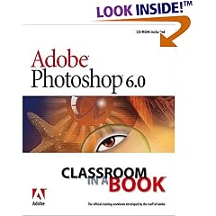 Adobe(R) Photoshop(R) 6.0 Classroom in a Book