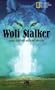 Wolf Stalker: National Park's Mystery #1