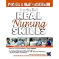 Prentice Hall Real Nursing Skills: Physical and Health Assessment (Prentice Hall Real Nursing Skills Series)