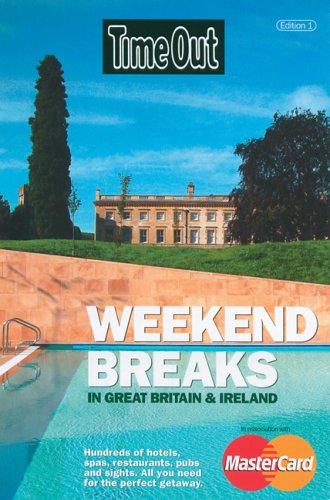 City Travel Guides Discounted  Books : Time Out Weekend Breaks in Great Britain and Ireland (Time Out Guides)