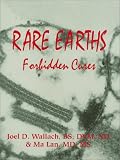 Rare Earths Forbidden Cures