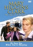 Mary Higgins Clark, He Sees You When You're Sleeping - Vol 5