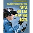 Cool Careers Without College for People Who Love Everything Digital (Cool Careers Without College)