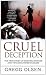 Cruel Deception (St. Martin's True Crime Library)