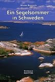 Ein Segelsommer in Schweden - Walter Borowski