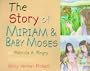 The Story of Miriam and Baby Moses