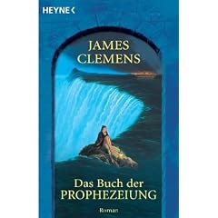 Das Buch der Prophezeiung: Roman