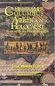Christopher Columbus and the Afrikan Holocaust: Slavery and the Rise of European Capitalism