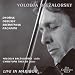Volodja Balzalorsky Live in Concert Vol. 3: Music for violin and piano by Dvorák, Debussy & Paganini (Live in Maribor)
