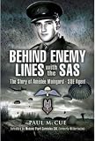  : BEHIND ENEMY LINES WITH THE SAS: The story of Ame'de'e Maingard, SOE Agent