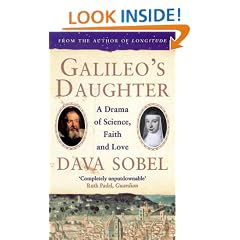 Galileo's Daughter: A Drama of Science, Faith and Love