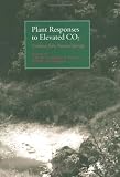 Plant Responses to Elevated CO2: Evidence from Natural Springs