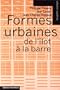 Formes urbaines de l'�lot � la barre