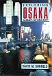 Exploring Osaka: Japan's Second City