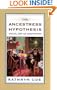 The Ancestress Hypothesis: Visual Art as Adaptation (Rutgers Series on Humas Evolution)
