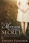 Mother Had a Secret