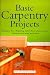Basic Carpentry Projects (Mini Workbook)