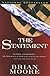 The Statement (William Abrahams Book)