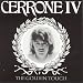 Cerrone IV: The Golden Touch