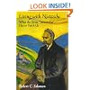 Living with Nietzsche: What the Great "Immoralist" Has to Teach Us
