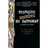 Histoire secr�te du patronat de 1945 � nos jours