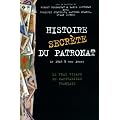 Histoire secr�te du patronat de 1945 � nos jours