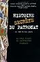 Histoire secr�te du patronat de 1945 � nos jours