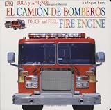 Toca y Apprende Camion de Bomberos/Touch and Feel Fire Engine (Touch & Feel) (Spanish and English Edition)