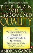 The Man Who Discovered Quality