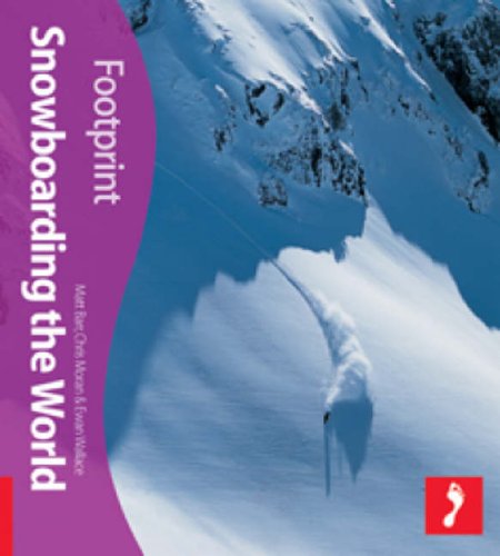 City Travel Guides Discounted  Books : Snowboarding the World (Footprint Travel Guide) (Footprint Travel Guide Series)
