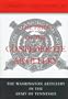 The Pride of the Confederate Artillery: The Washington Artillery in the Army of Tennessee