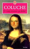 Et vous trouvez �a dr�le ?
