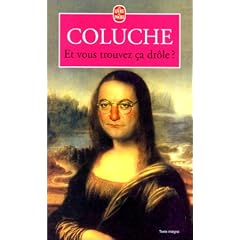 Et vous trouvez �a dr�le ?