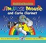 JimJAZZ Mouse and Carla Clarinet (Woodwind and Brass) (Woodwind and Brass)