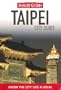 Insight Guides: Taipei City Guide (Insight City Guides)