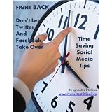 Fight Back! Don't Let Twitter and Facebook Take Over (Your Life)