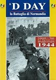 Il Dia J la Battaglia Di Normandia