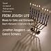 From Jewish Life - Music for Cello and Orchestra by Bloch, Diamond, Schwarz & Bruch