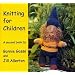 Knitting for Children a Second Book
